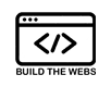 Build the Webs